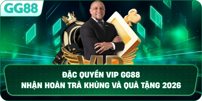 ĐẶC QUYỀN VIP – Trải Nghiệm Dịch Vụ Thượng Lưu Tại GG88