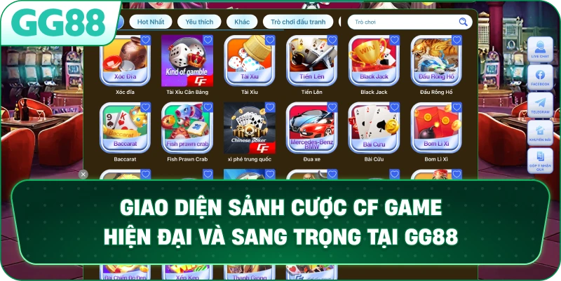 Giao diện sảnh cược CF GAME hiện đại và sang trọng tại GG88.